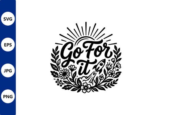 Go for It Rocket Emblem Floral